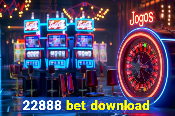 22888 bet download